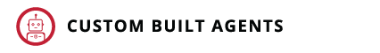 Custom Built Agents
